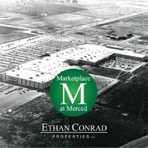 Marketplace at Merced Ethan Conrad Properties